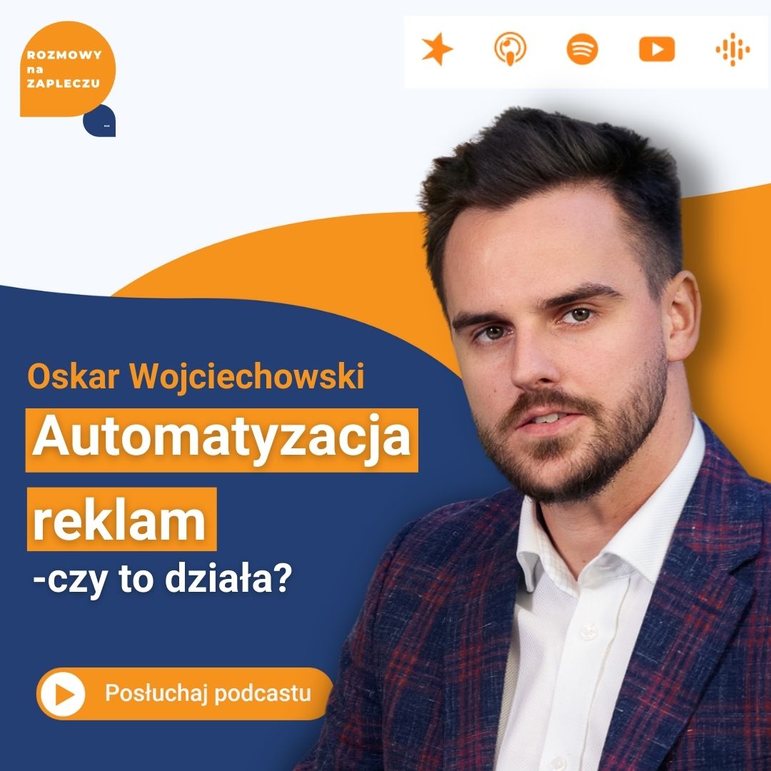 Conversion Reklam 86. Automatyzacja reklam - czy to działa? - Oskar Wojciechowski ...
